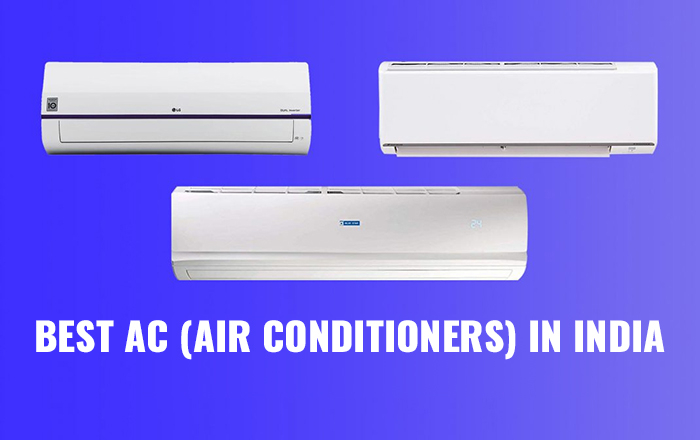 Know the Best Air Conditioner Brand in India in 2021