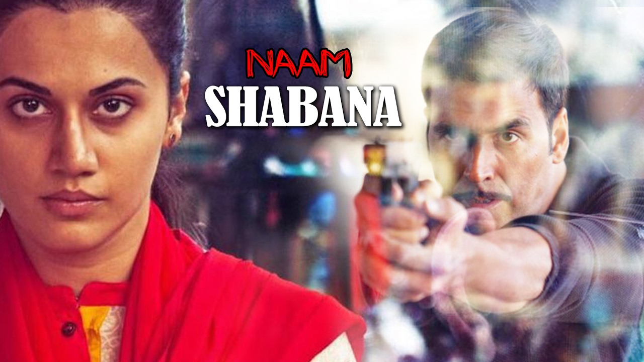 Naam Shabana Releasing on 31 March 2017 Watch Official Trailer